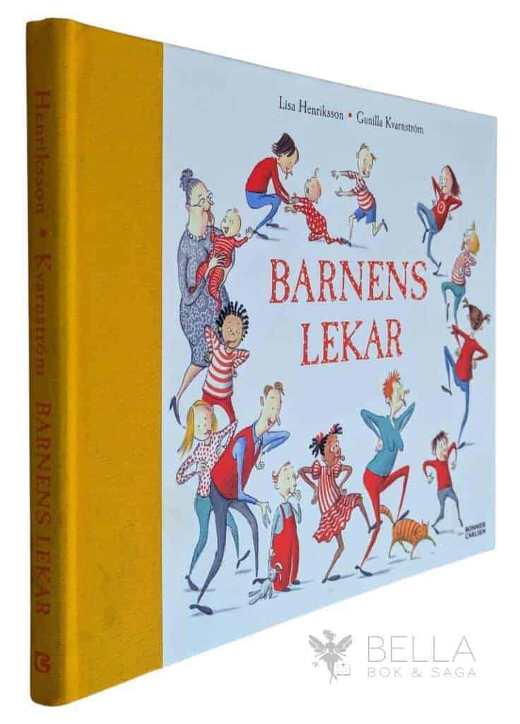 Henriksson, Lisa ; Gunilla Kvarnström : Barnens lekar