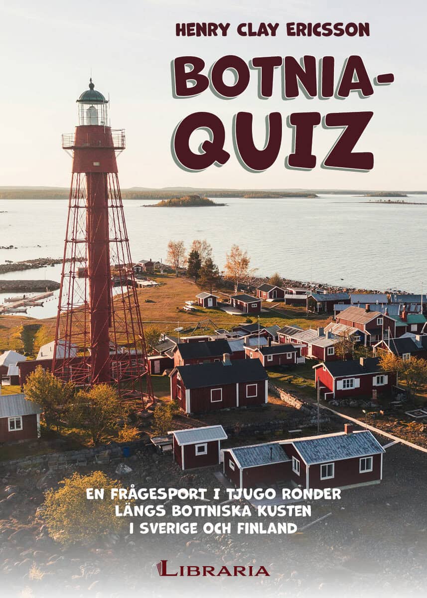 Henry Clay Ericsson : Botnia-Quiz