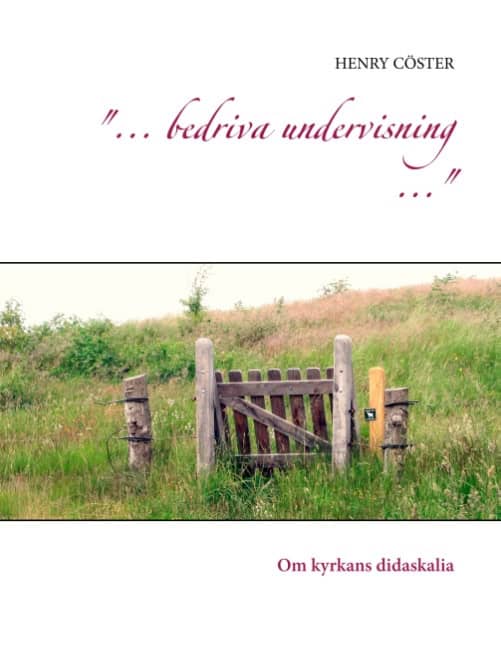 Henry Cöster : '... bedriva undervisning ...'