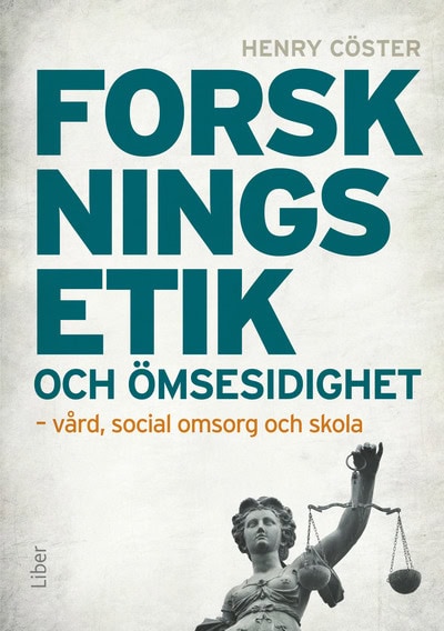 Henry Cöster : Forskningsetik och ömsesidighet : vård, social omsorg och skola