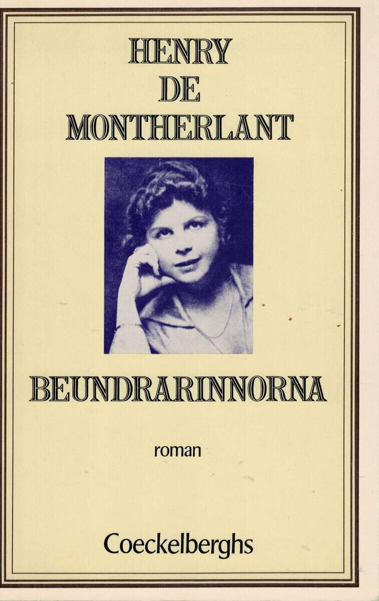 Henry de Montherlant : Beundrarinnorna