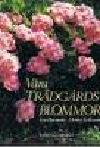 Henry Eriksson Eva Burman : Våra TRÄDGÅRDS-BLOMMOR