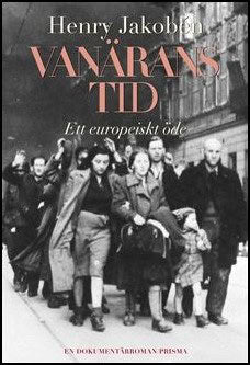 Henry Jakobén : Vanärans tid