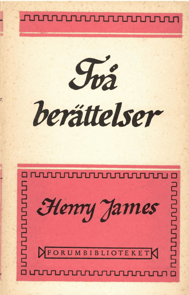 Henry James : Två berättelser