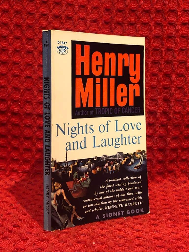 Henry Miller : Nights of Love and Laughter
