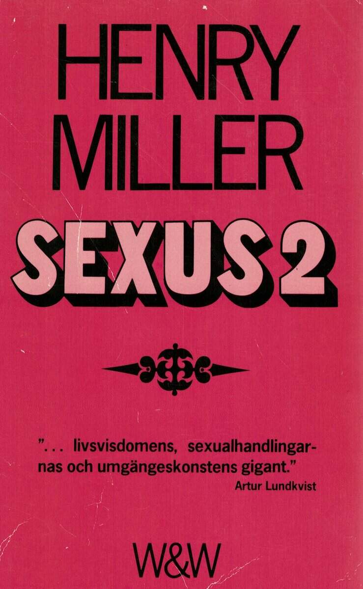 Henry Miller : Sexus 2