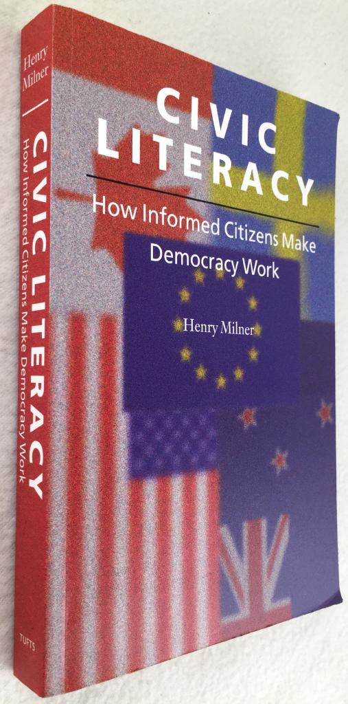 Henry Milner : Civic literacy