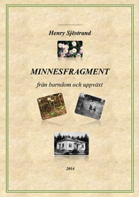 Henry Sjöstrand : Minnesfragment
