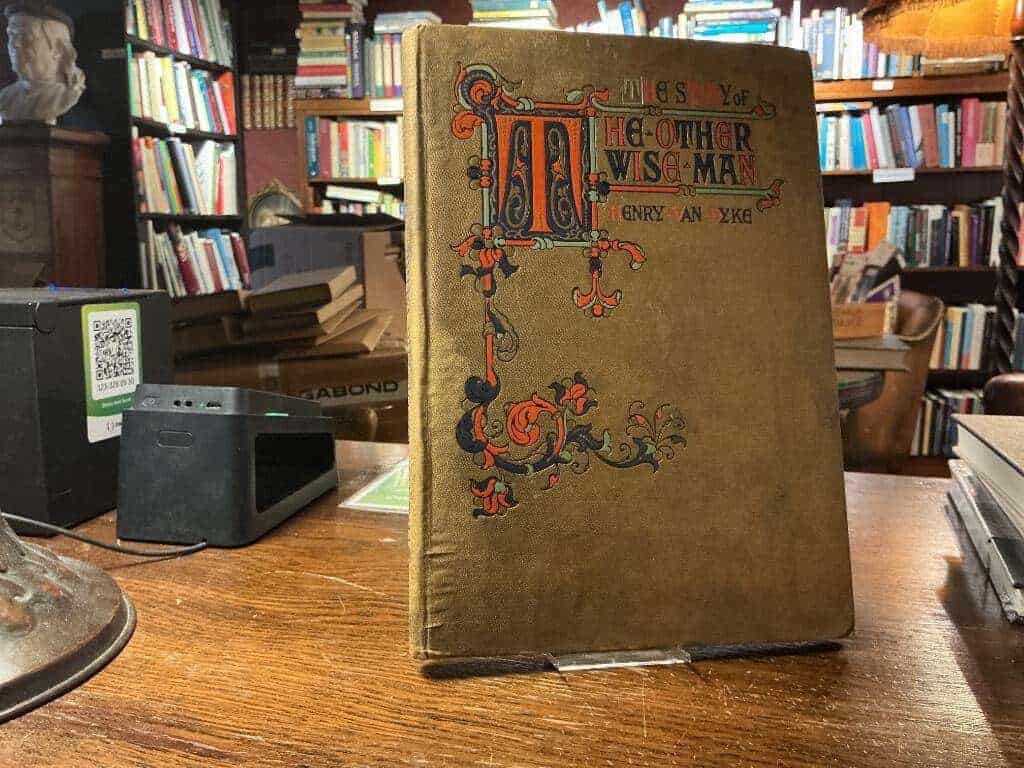 Henry van Dyke : The story of the other Wise Men