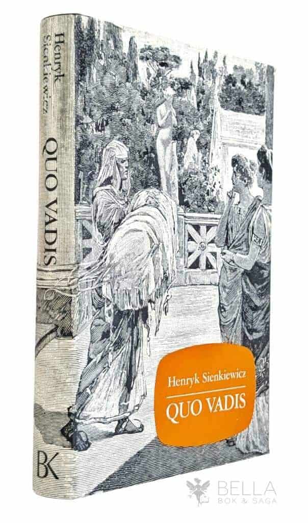 Henryk Sienkiewicz : Quo Vadis