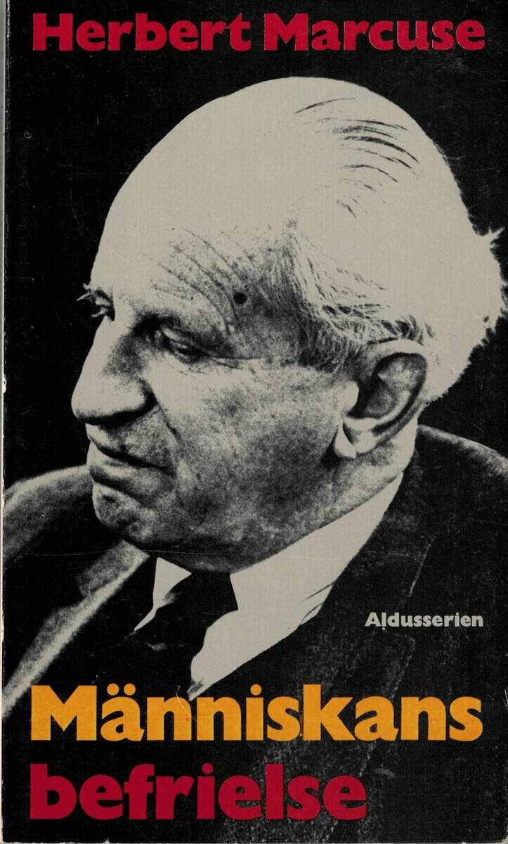 Herbert Marcuse : Människans befrielse