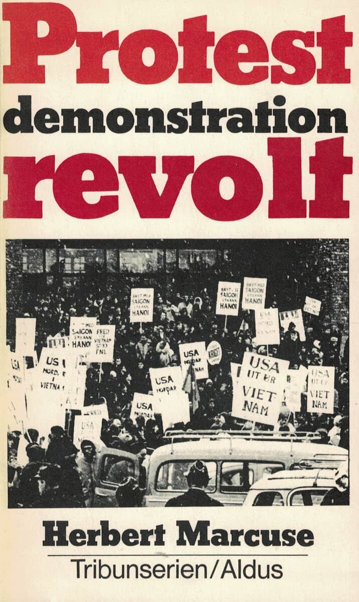 Herbert Marcuse : Protest demonstration revolt