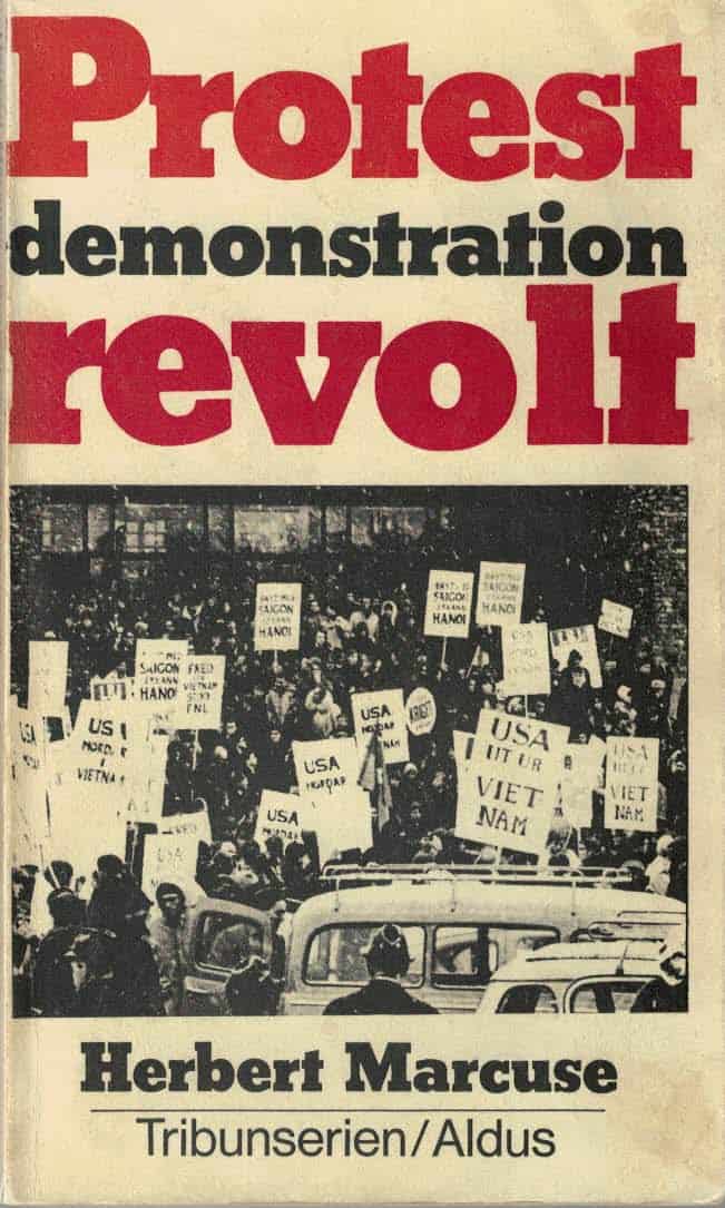 Herbert Marcuse : Protest demonstration revolt
