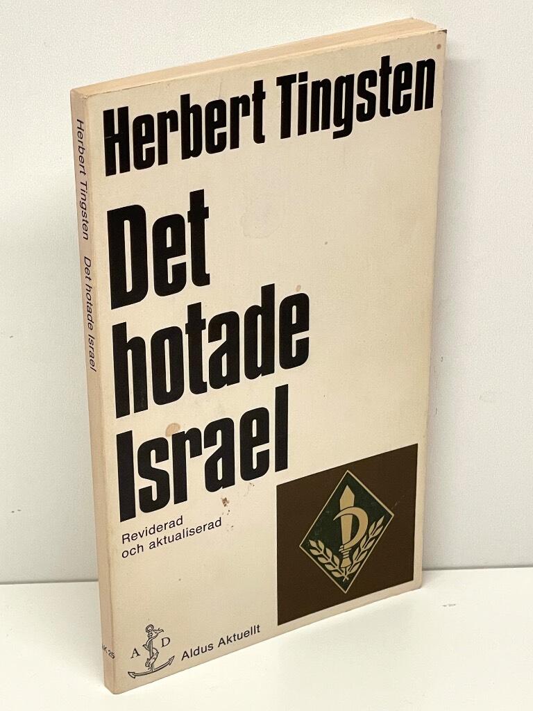 Herbert Tingsten : Det hotade Israel