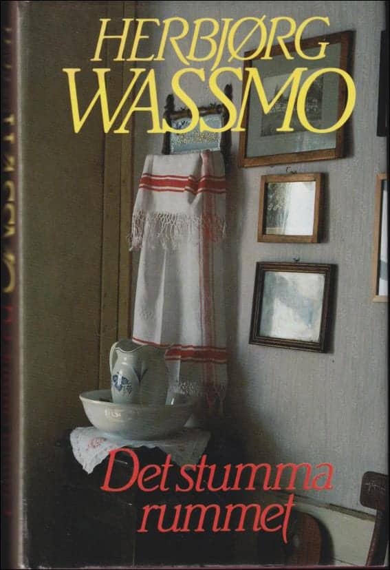 HerbjØrg Wassmo : Det stumma rummet