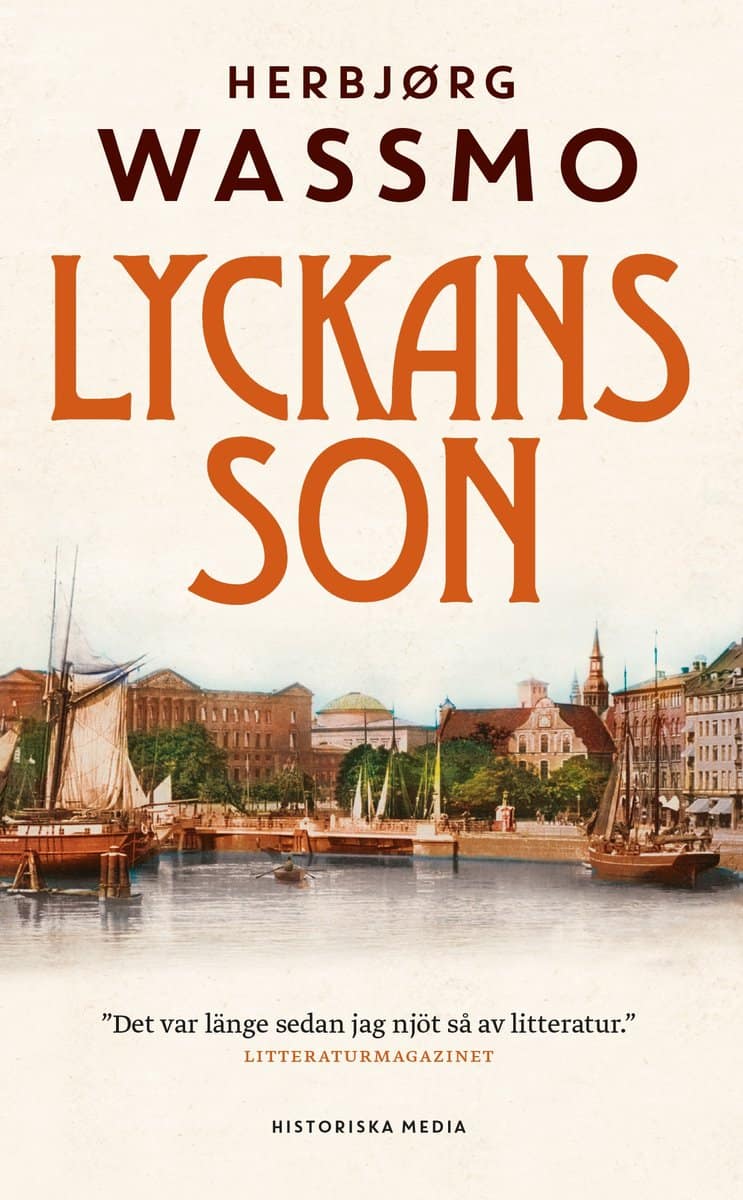 Herbjørg Wassmo : Lyckans son