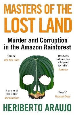 Heriberto Araujo : Masters of the Lost Land