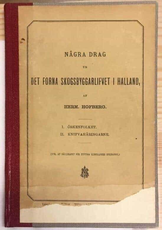 Herm. Hofberg : Några drag av det forna skogsbyggarlifvet i Halland