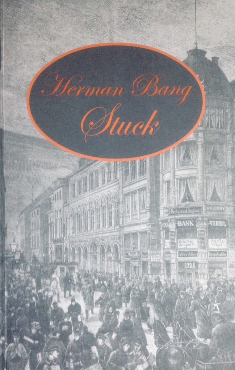 Herman Bang : Stuck