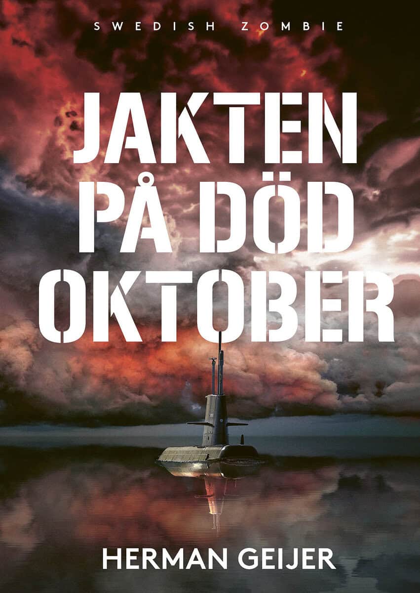 Herman Geijer : Jakten på Död oktober