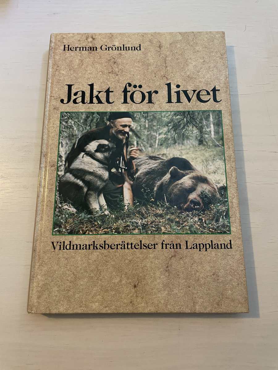 Herman Grönlund : Jakt för livet