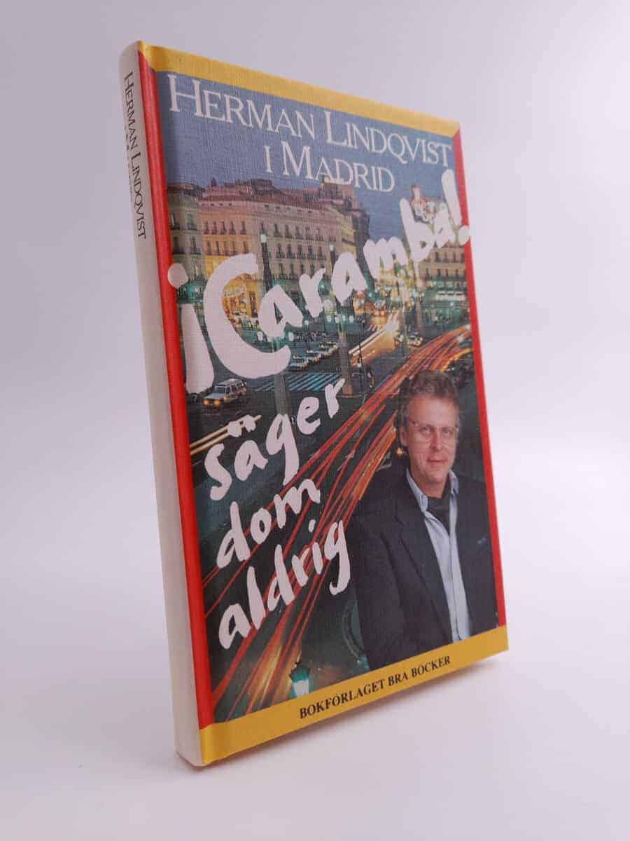 Herman Lindqvist : ¡Caramba! säger dom aldrig