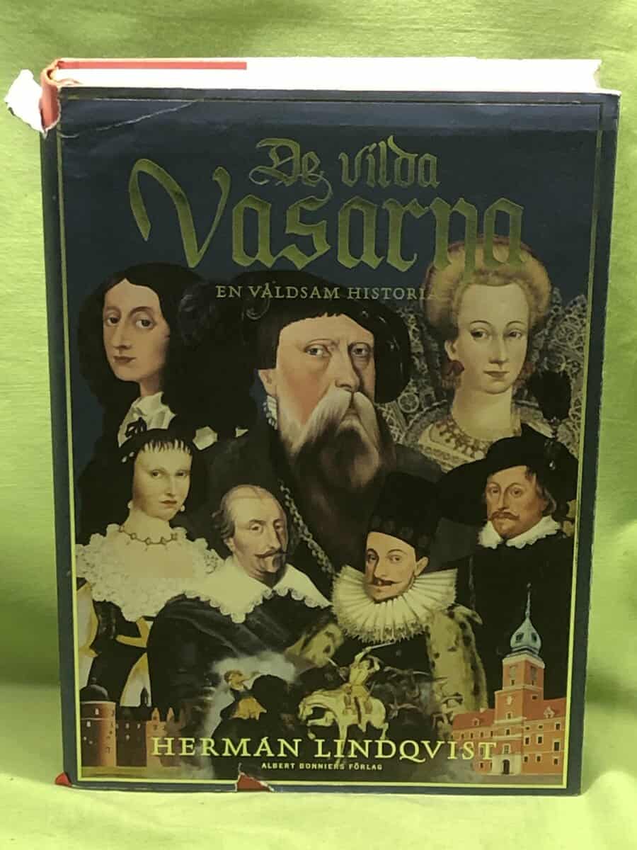 Herman Lindqvist : De vilda Vasarna