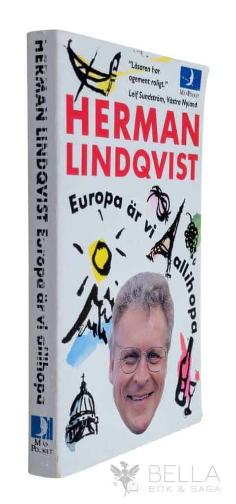 Herman Lindqvist : Europa är vi allihopa