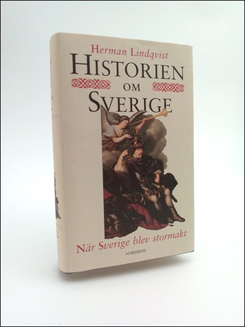 Herman Lindqvist : När Sverige blev stormakt