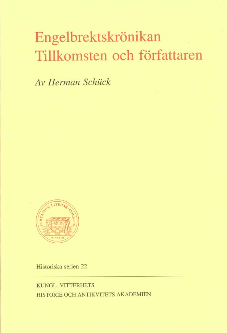 Herman Schück : Engelbrektskrönikan