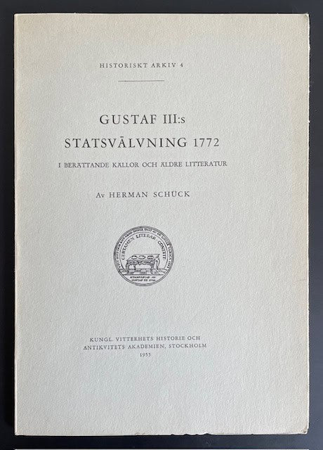 Herman. Schück : Gustaf III:s statsvälvning 1772