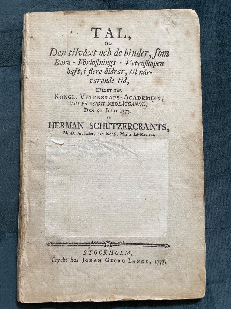Herman Schützercrants : Tal, om Den tilväxt och de hinder som Barn - Förlossnings - Vetenskapen haft, i flera åldrar, til närvarande tid.