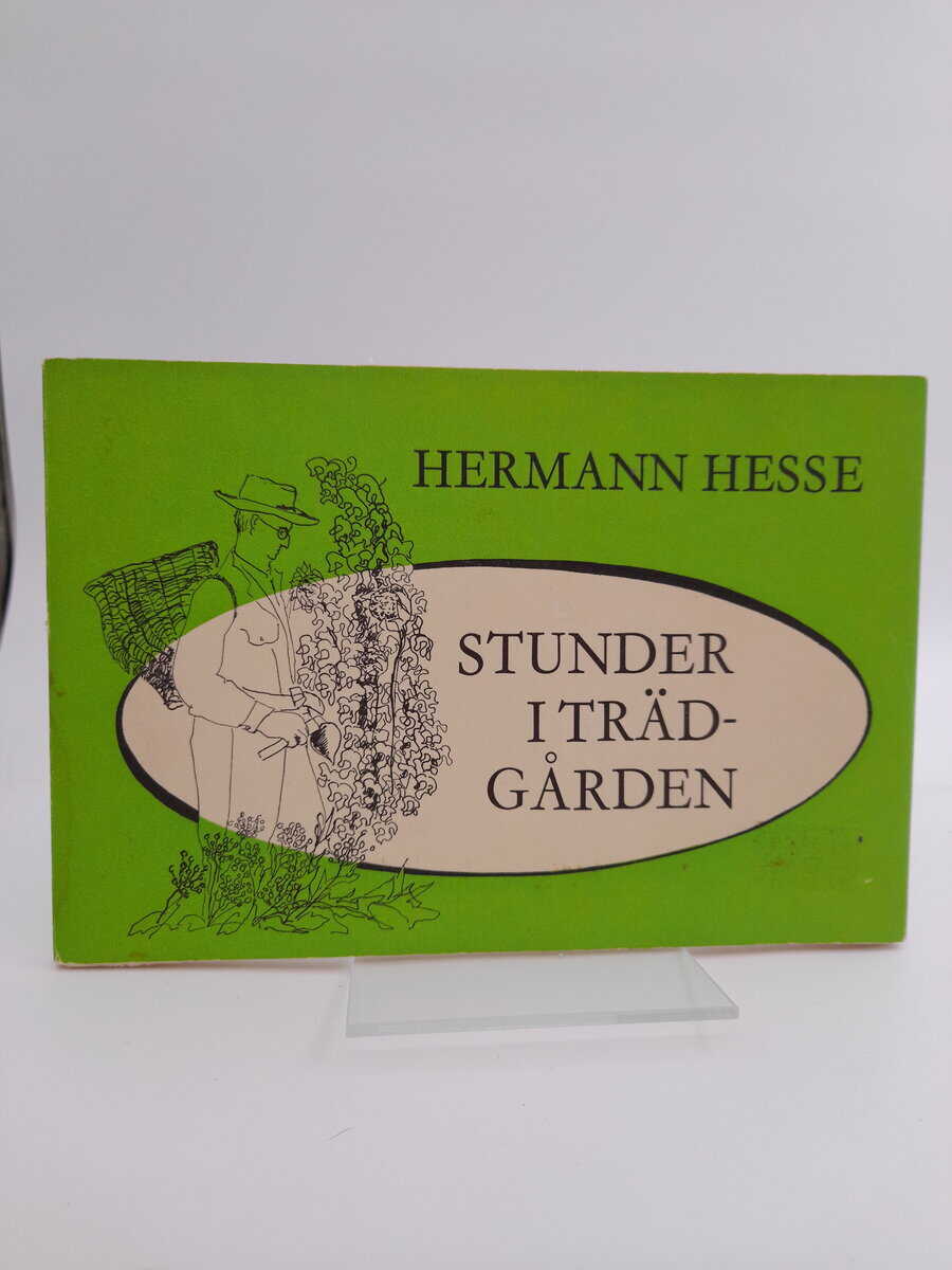 Hermann Hesse : Stunder i trädgården