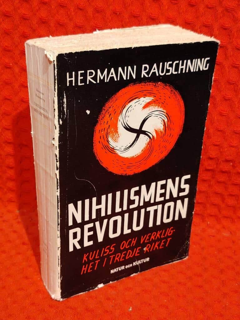 Hermann Rauschning : Nihilismens revolution