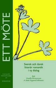Hermansson, Gunilla ; Nygaard Folkmann, Mads [red.] : Ett möte