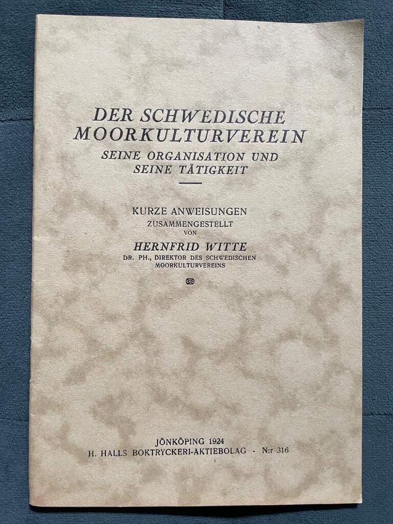 Hernfrid Witte : Der Schwedische Moorkulturverein