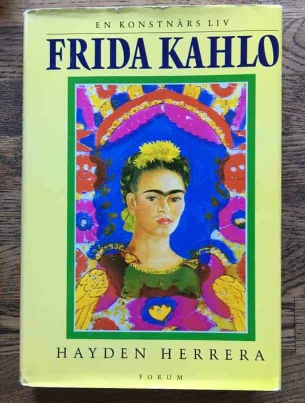 Herrera, Hayden ; Eklöf, Margareta : Frida Kahlo