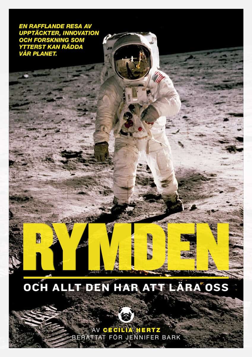 Hertz, Cecilia ; Bark, Jennifer : Rymden : och allt den har att lära oss