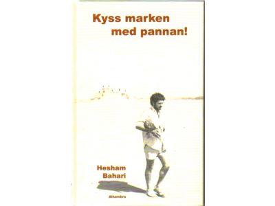 Hesham Bahari : Kyss marken med pannan!