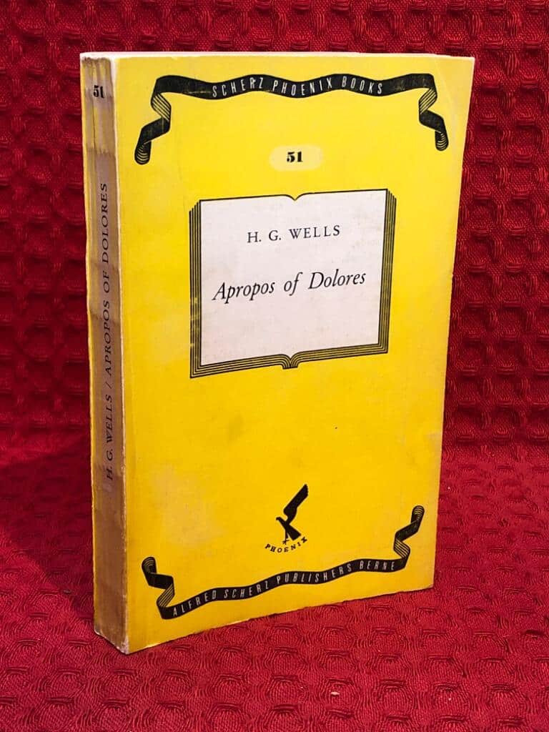 H.G Wells : Apropos of Dolores