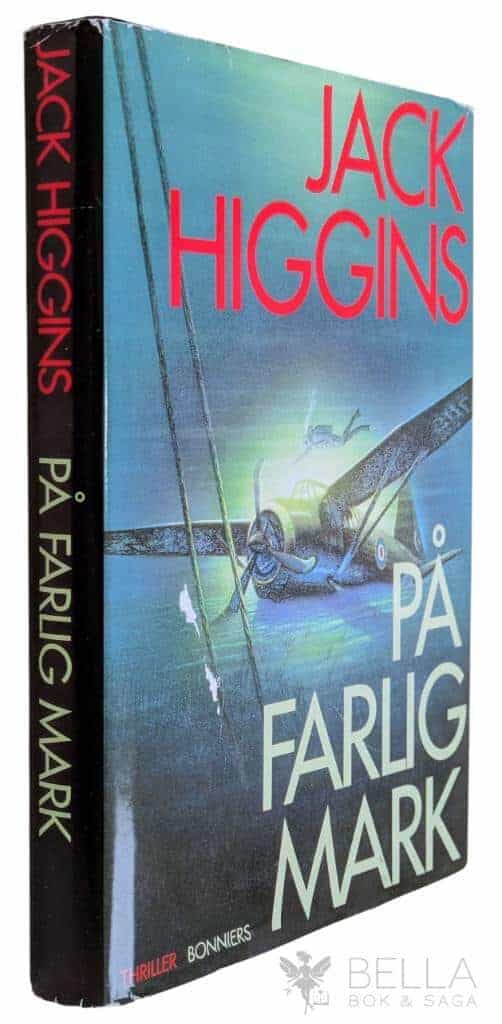 Higgins, Jack, pseud. för Harry Patterson ; Larsson, Nils : På farlig mark