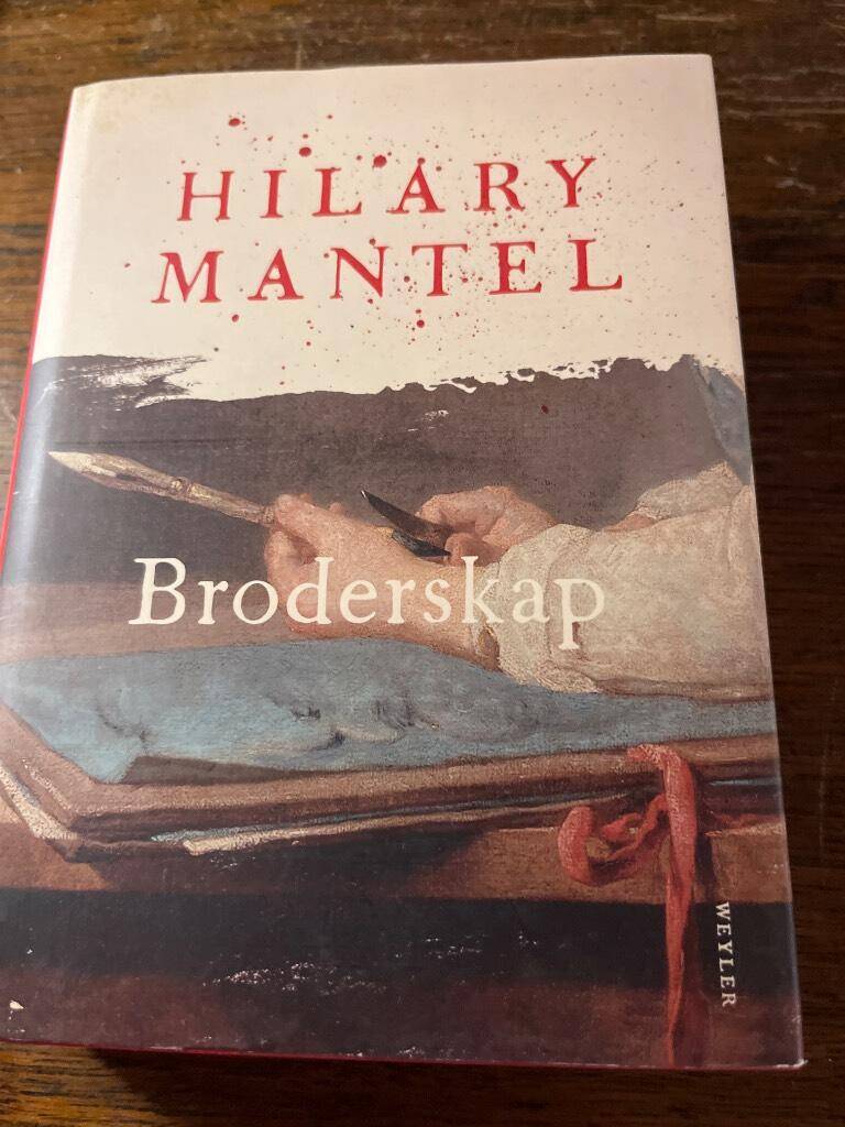 Hilary Mantel : Broderskap