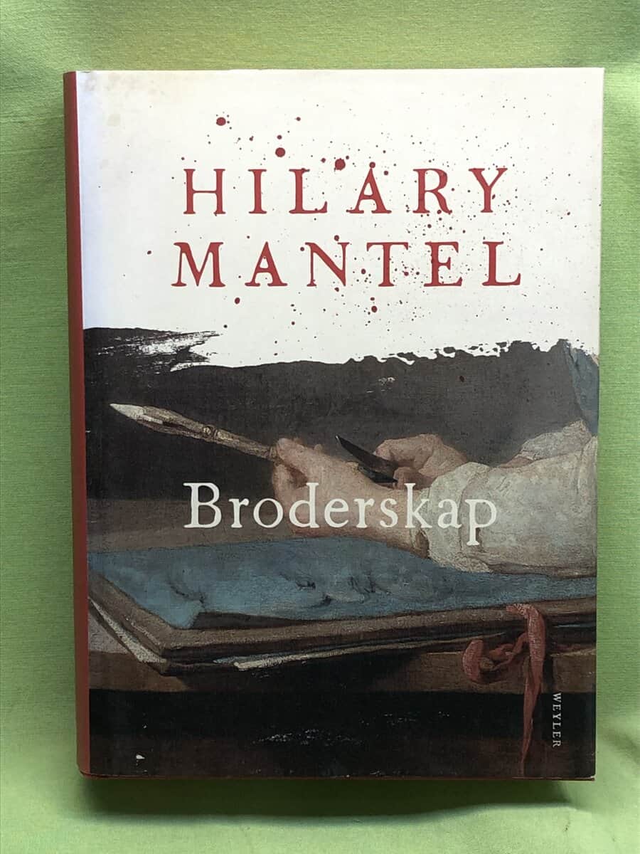 Hilary Mantel : Broderskap