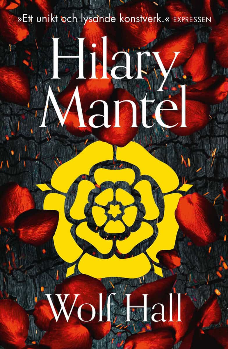 Hilary Mantel : Wolf hall