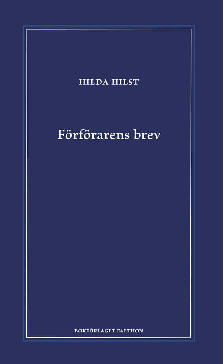 Hilda Hilst : Förförarens brev