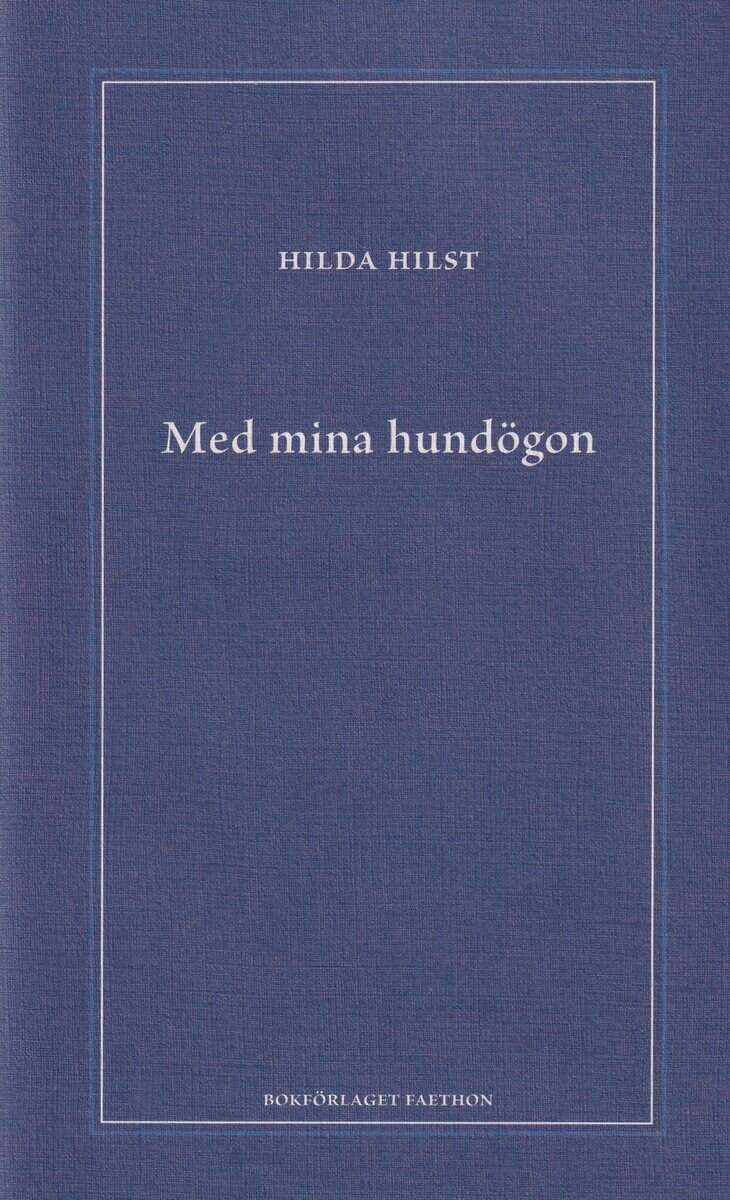 Hilda Hilst : Med mina hundögon