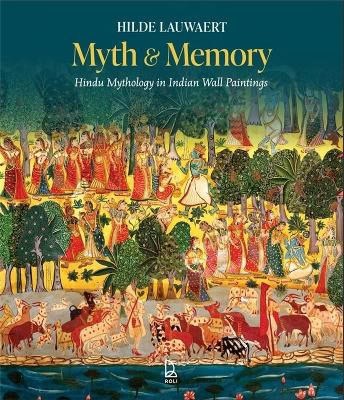 Hilde Lauwaert : Myth and Memory