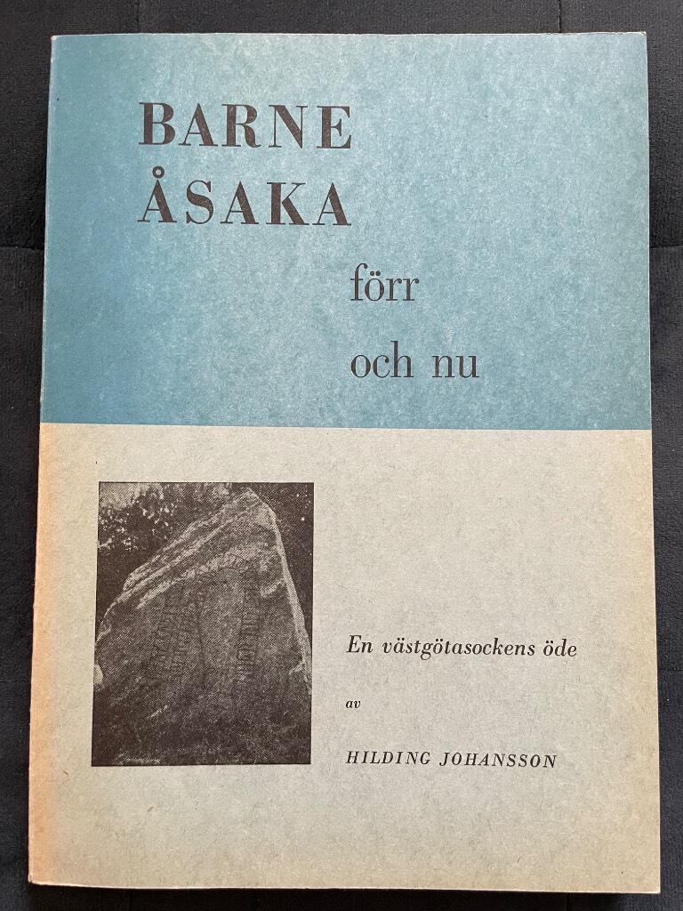 Hilding Johansson : Barne Åsaka förr och nu