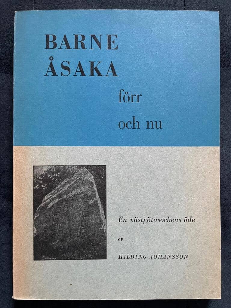 Hilding Johansson : Barne Åsaka förr och nu