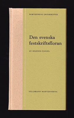 Hilding Pleijel : Den svenska festskriftsfloran